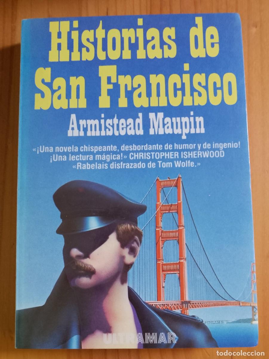 Libros de segunda mano: HISTORIAS DE SAN FRANCISCO - ARMISTEAD MAUPIN