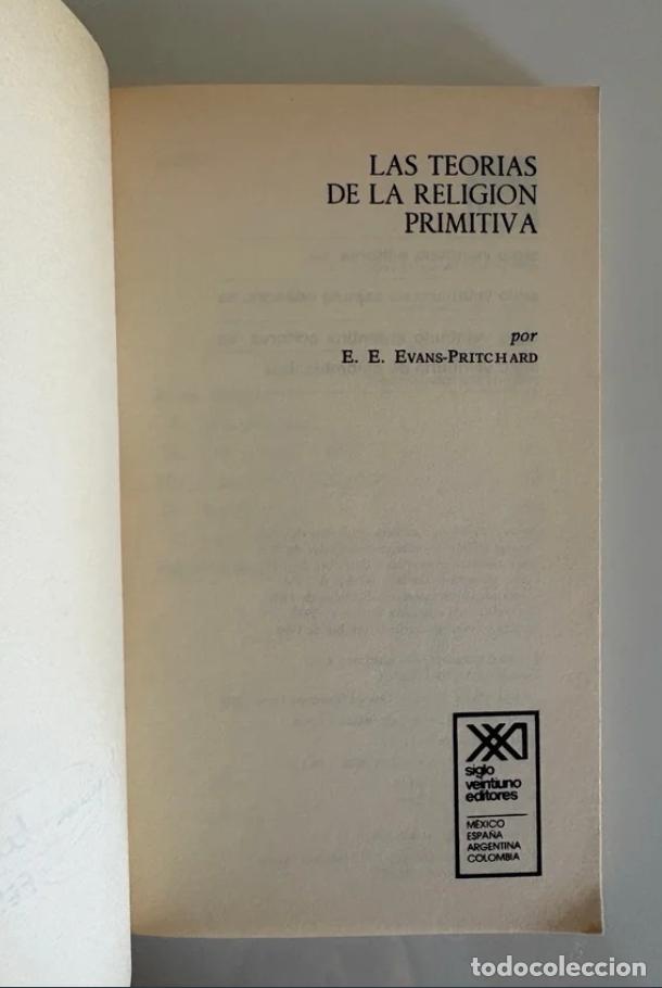 Libros de segunda mano: Evans-Pritchard, E. E.: Las teor&iacute;as de la religi&oacute;n primitiva - Foto 4