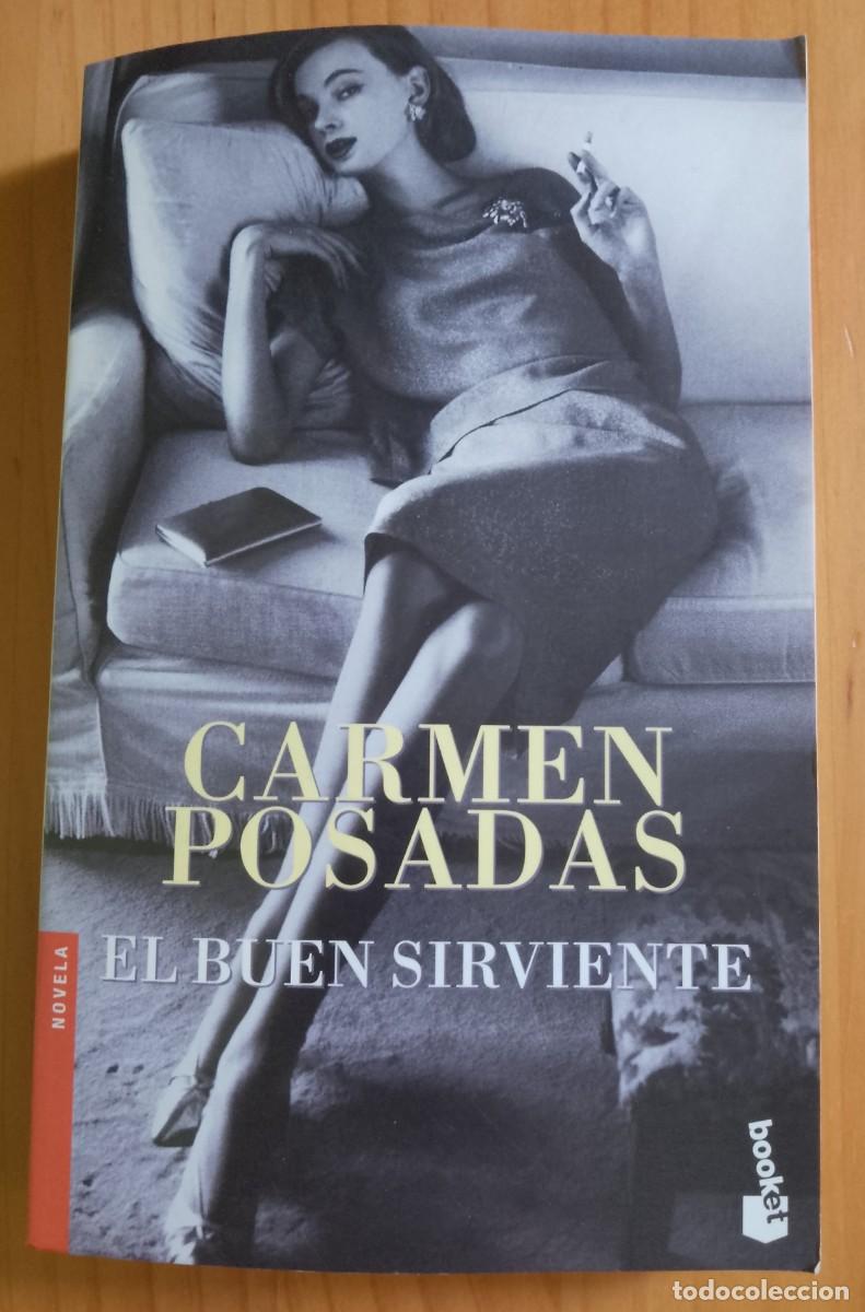 Libros de segunda mano: EL BUEN SIRVIENTE - CARMEN POSADAS