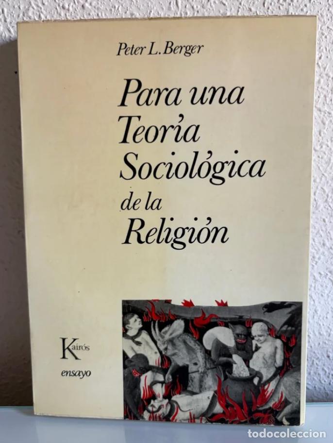 Libros de segunda mano: Berger, Peter L.: Para una Teor&iacute;a Sociol&oacute;gica de la Religi&oacute;n