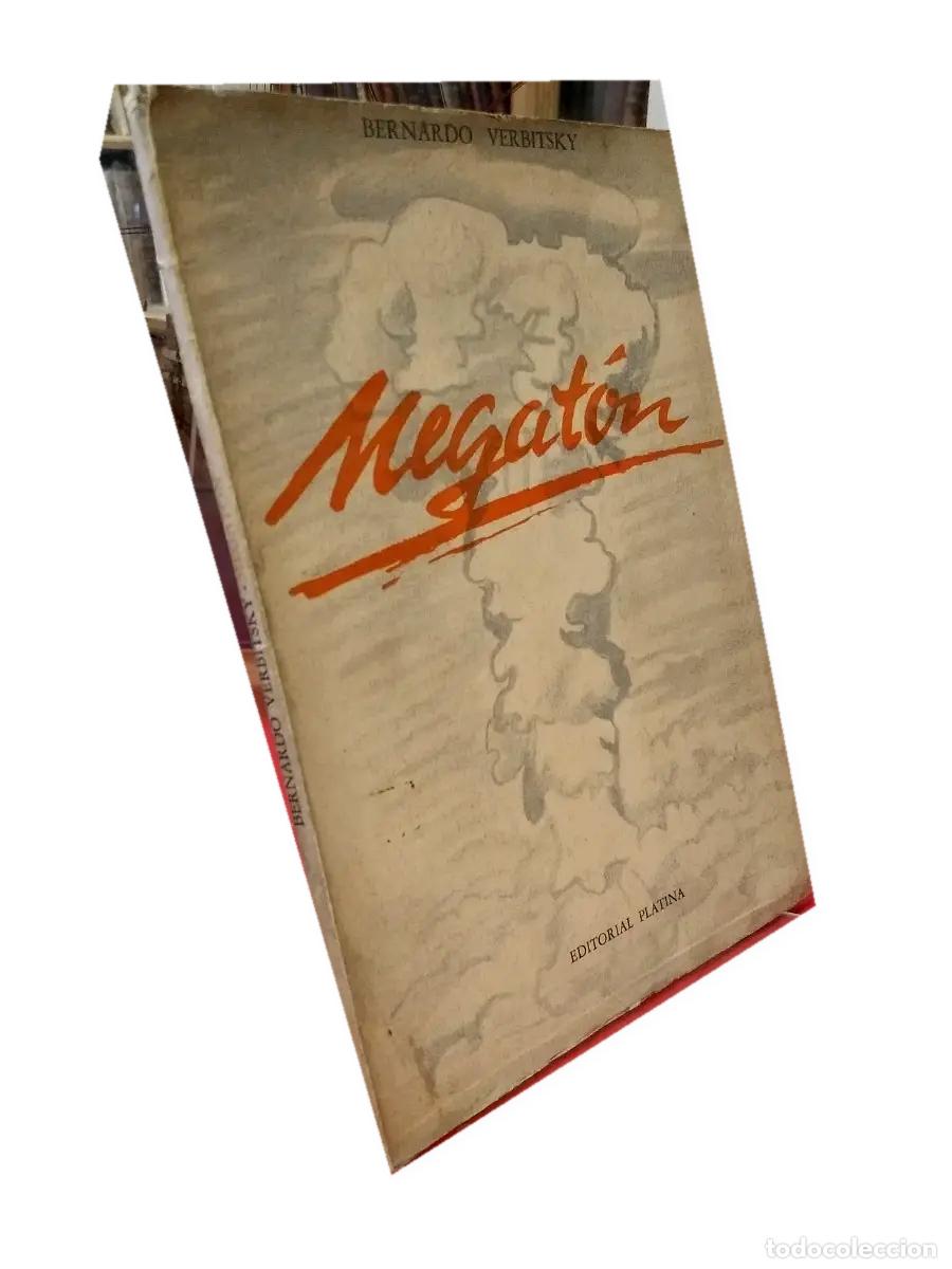 Libros de segunda mano: BERNARDO VERBITSKY &ndash; MEGAT&Oacute;N &ndash; EDITORIAL PLATINA &ndash; 1959 LM