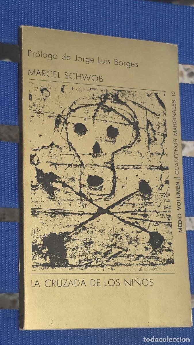 Libros de segunda mano: La Cruzada De Los Ni&ntilde;os, Marcel Schwob - 1971
