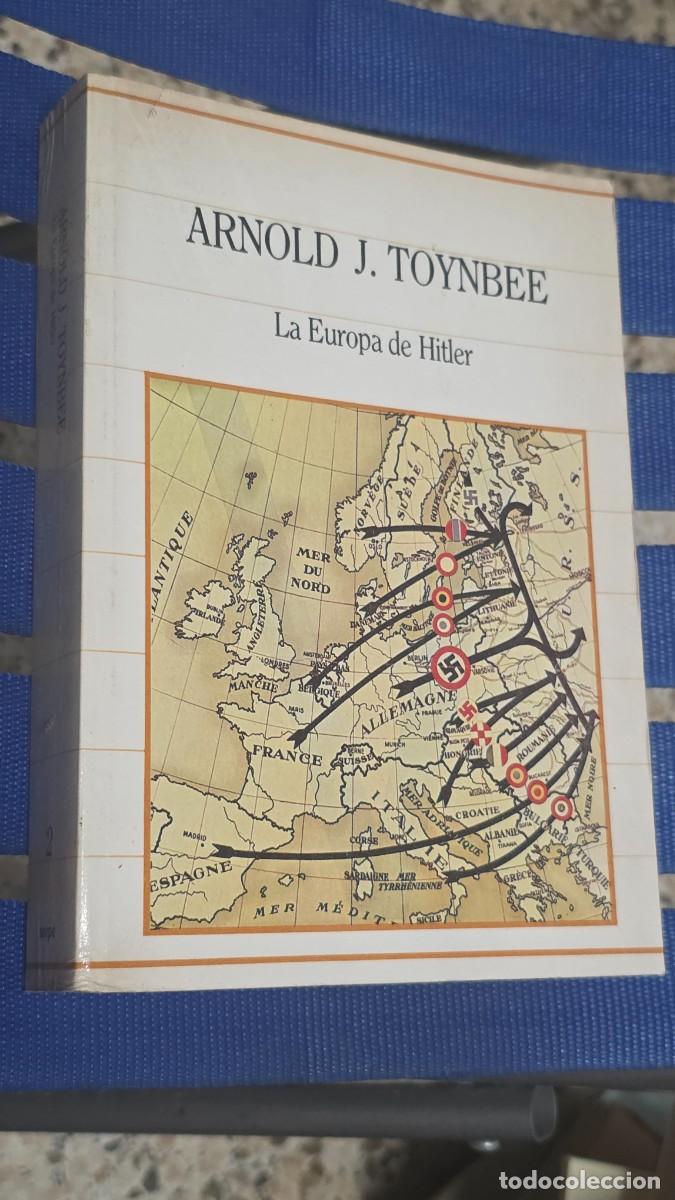 Libros de segunda mano: La Europa De Hitler, Arnold J. Toynbee - SARPE 1985