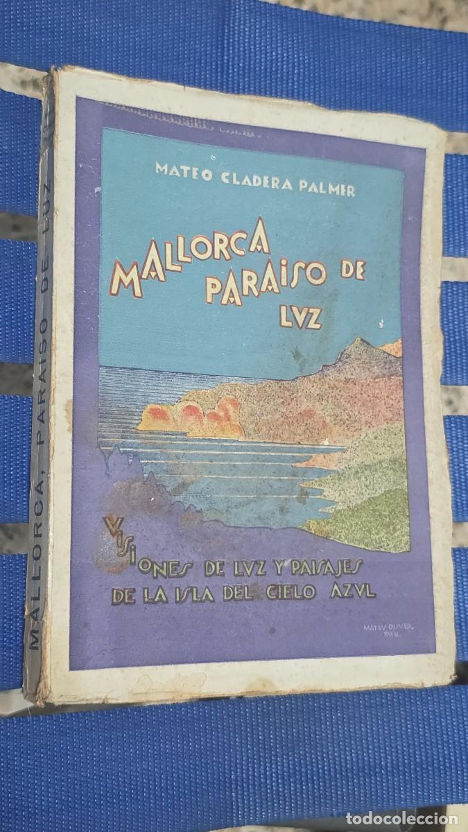 Libros de segunda mano: Mallorca Paraiso de Luz, Mateo Cladera
