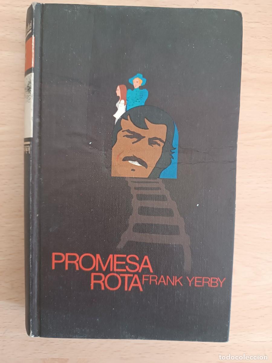 Libros de segunda mano: Promesa rota Frank Yerby