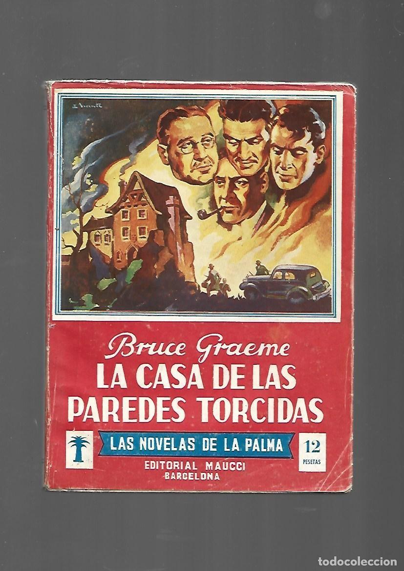 Libros de segunda mano: Las novelas de La Palma, 47: la casa de las paeredes torcidas, Maucci, buen estado. Colecci&oacute;n A.T.