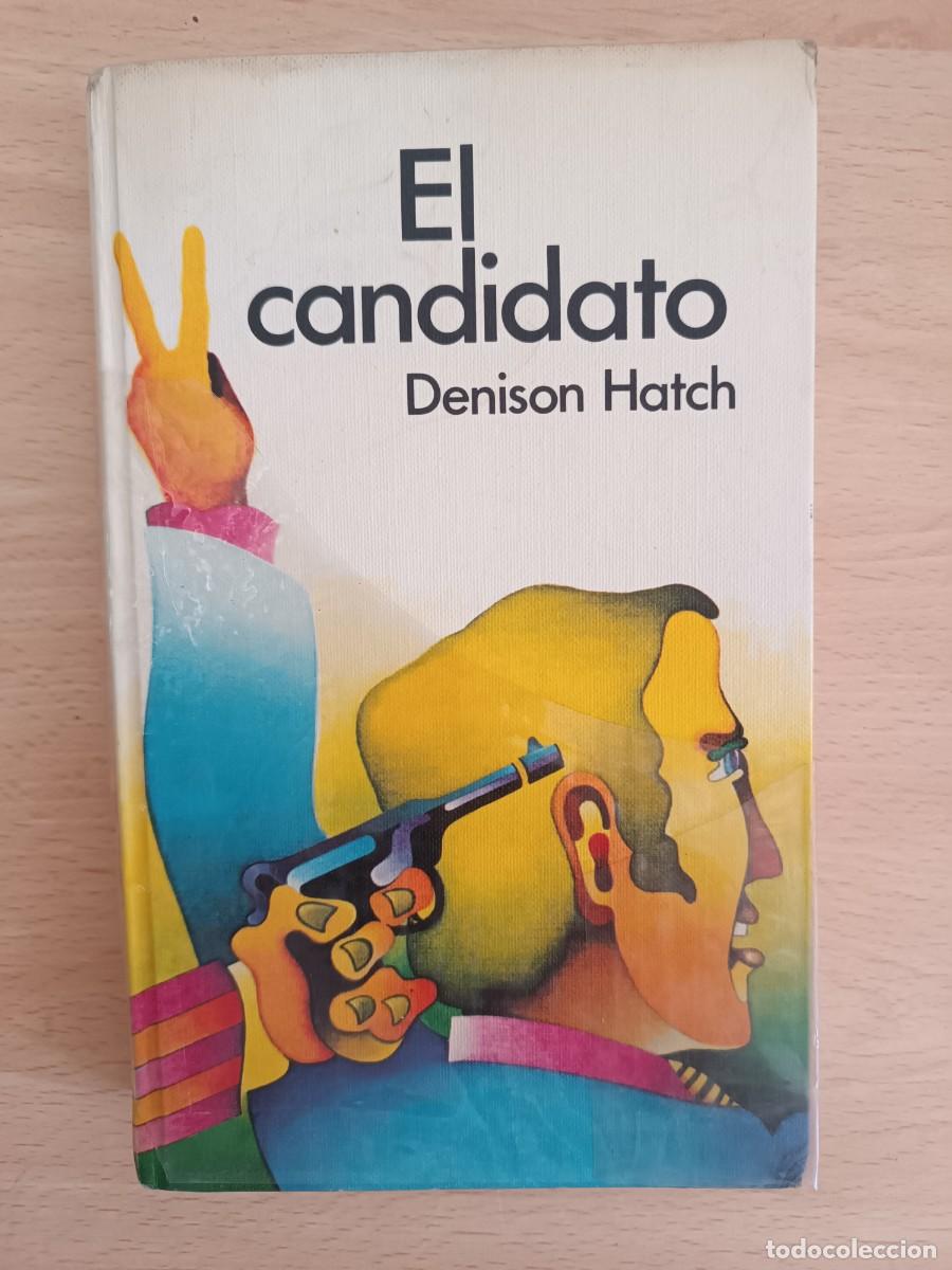 Libros de segunda mano: El candidato Denison Hatch