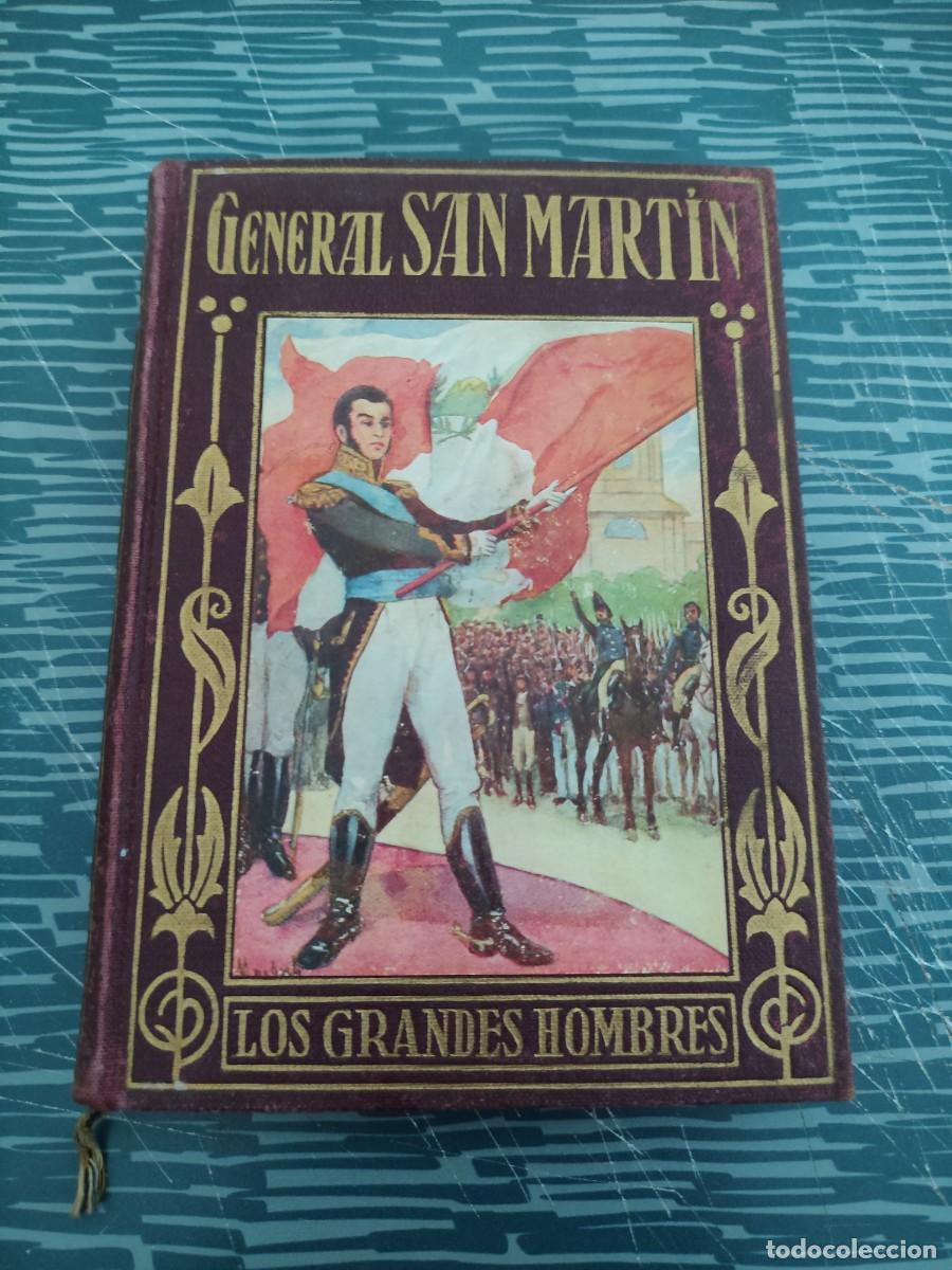 Libros de segunda mano: EL GENERAL SAN MART&Iacute;N,B.GONZALEZ ARRILI,ARALUCE EDITORIAL,1937,190 P&Aacute;G.