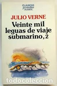 Libros de segunda mano: Veinte Mil Leguas de Viaje Submarino: Tomo 2 - Jules Verne - Editorial Planeta - Cl&aacute;sicos Juveniles