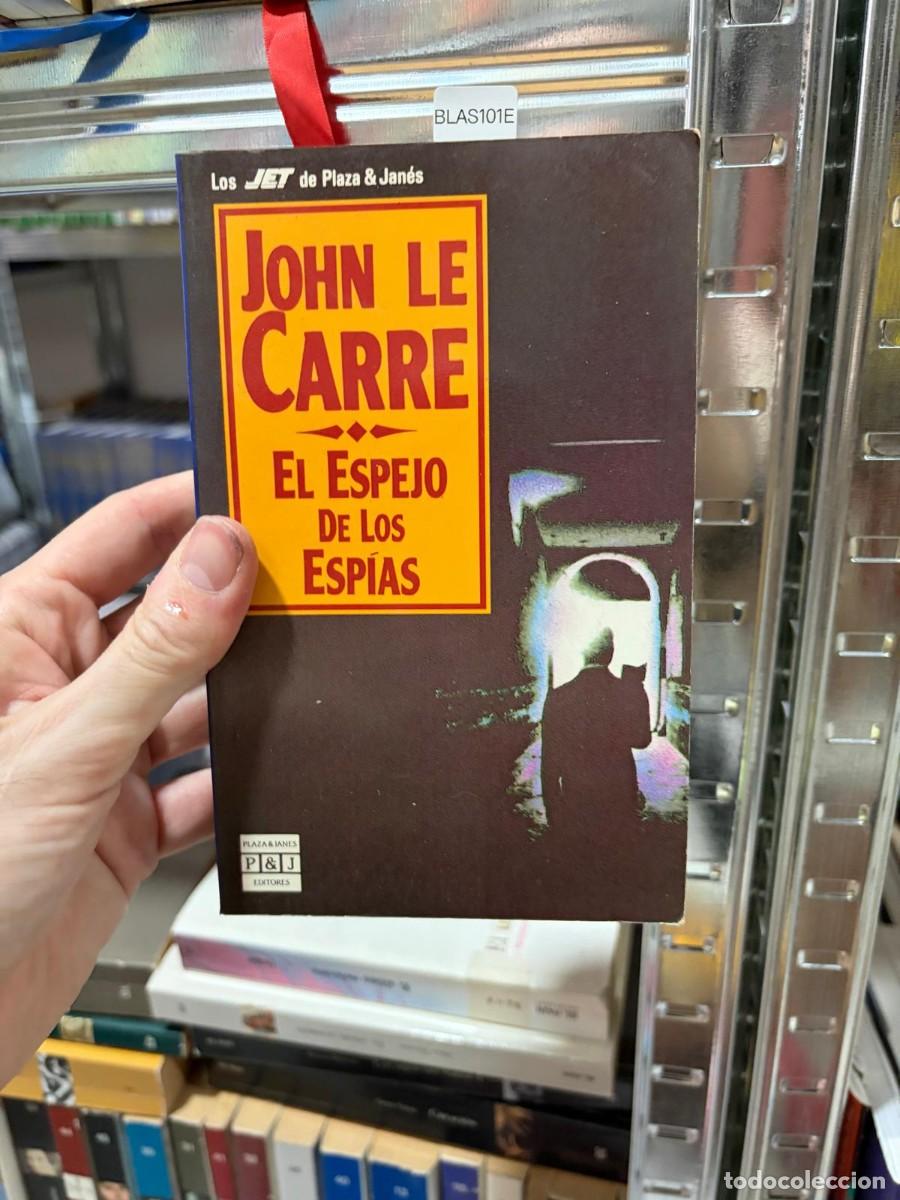 Libros de segunda mano: BLAS101E John le Carr&eacute;, El espejo de los esp&iacute;as, Plaza & Jan&eacute;s