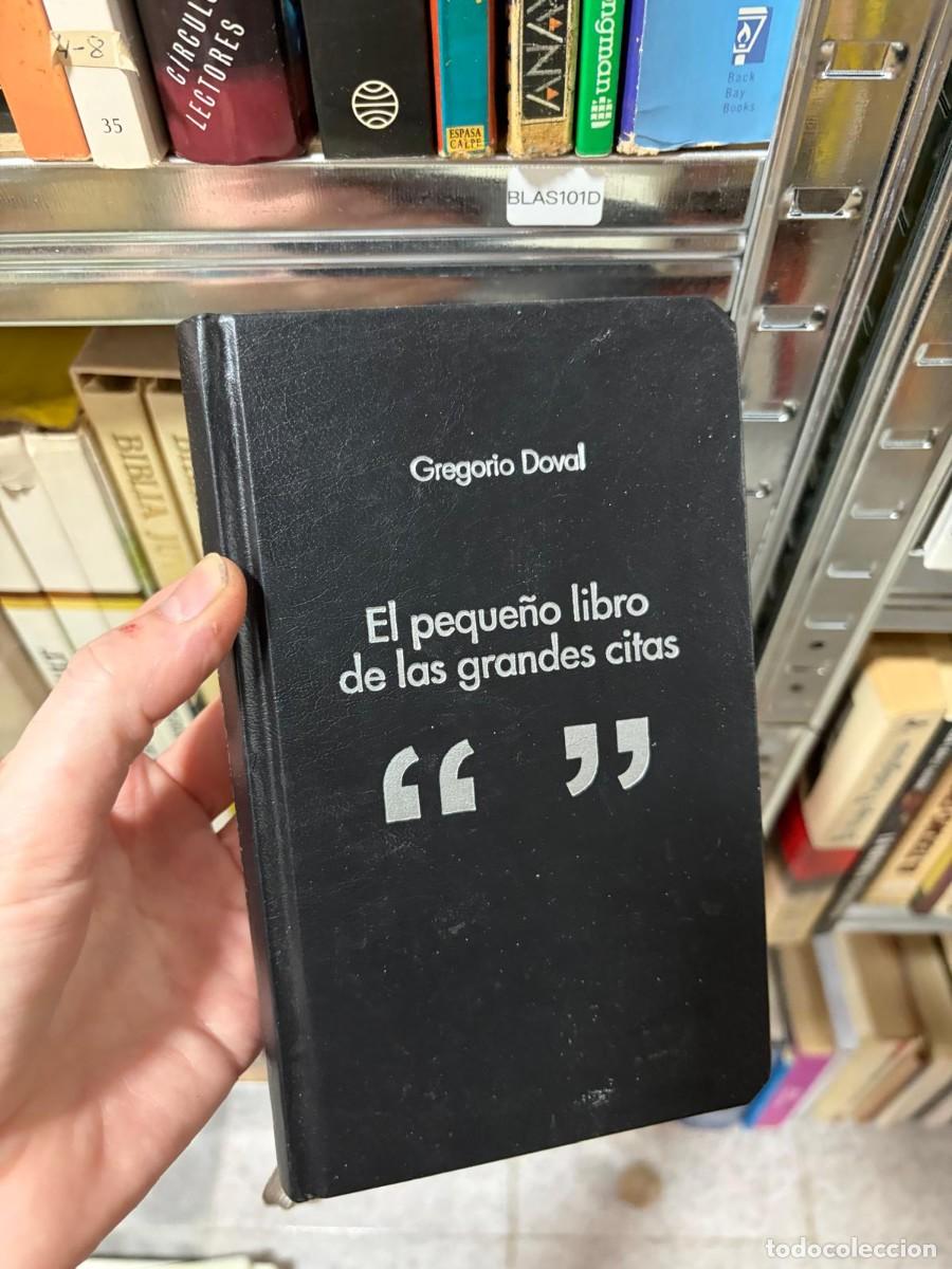 Libros de segunda mano: BLAS101D Gregorio Doval, El peque&ntilde;o libro de las grandes citas,
