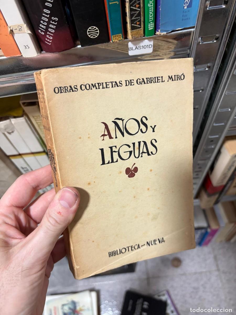 Libros de segunda mano: BLAS101D Gabriel Mir&oacute; A&ntilde;os y leguas Biblioteca Nueva