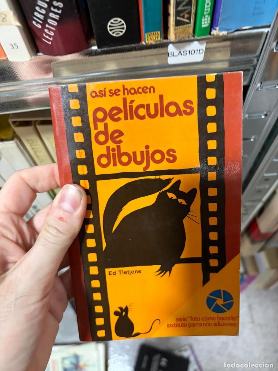 Libros de segunda mano: BLAS101D As&iacute; se hacen pel&iacute;culas de dibujos &mdash; Ed Tietjens &mdash; Instituto Parram&oacute;n Ediciones