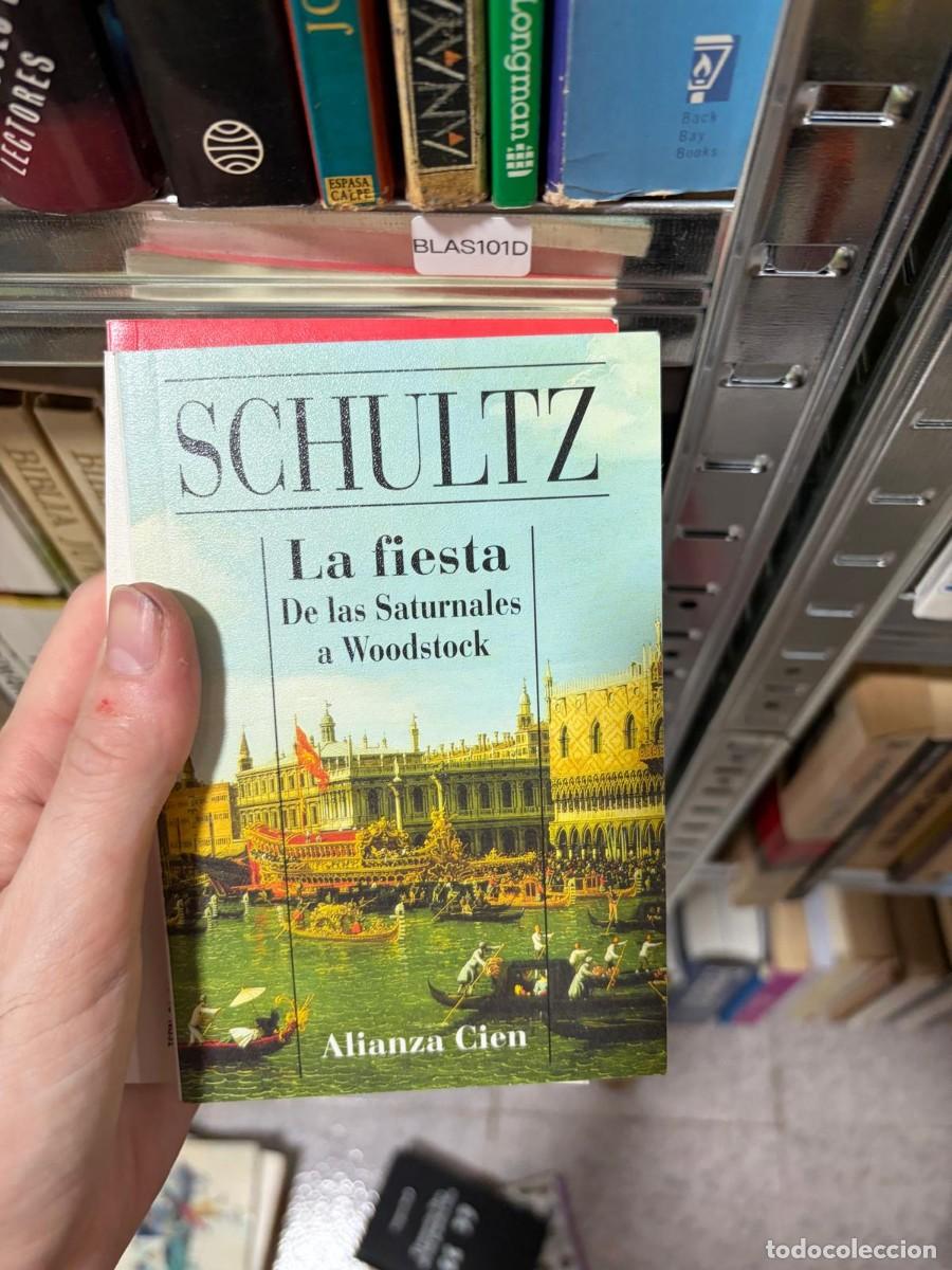 Libros de segunda mano: BLAS101D Schultz LA FIESTA DE LAS SATURNALES Alianza Cien