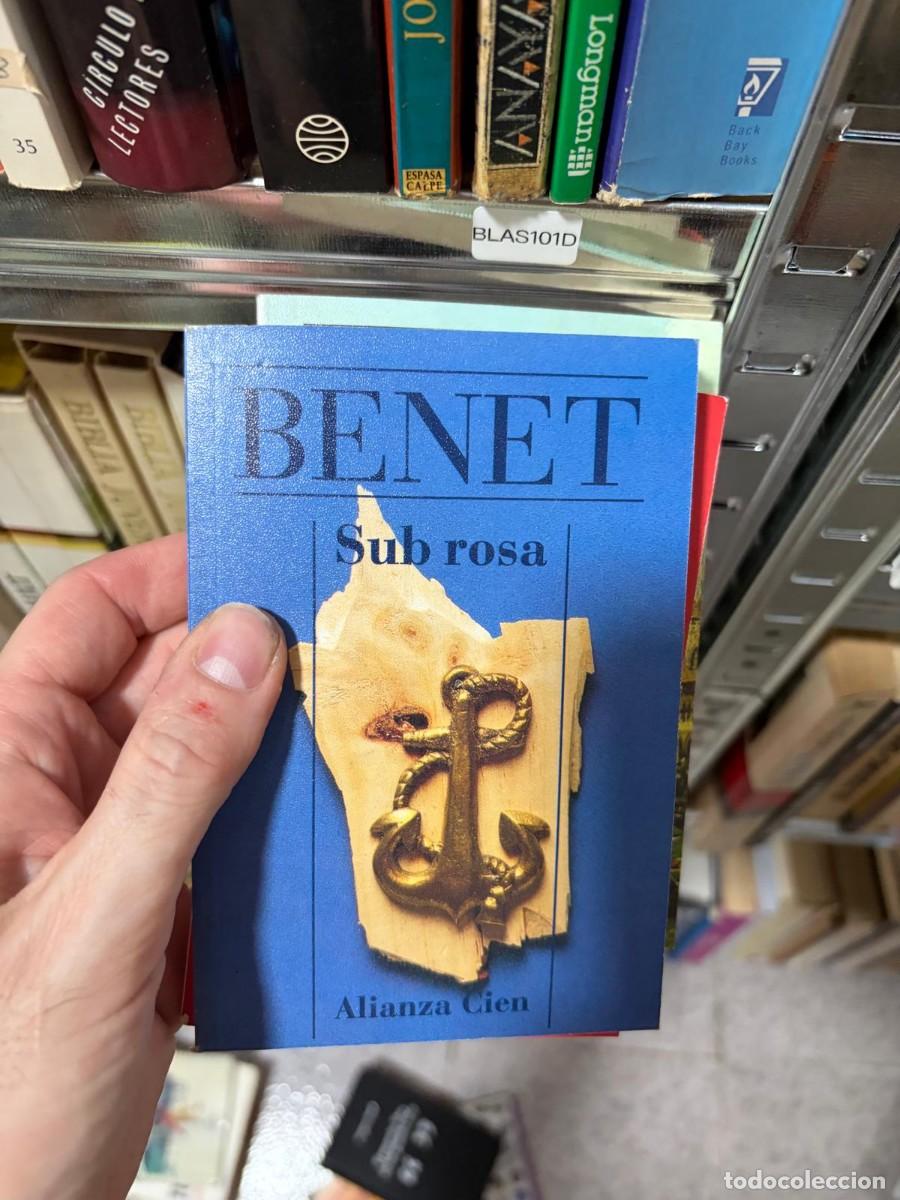 Libros de segunda mano: BLAS101D Juan Benet SUB ROSA Alianza Cien