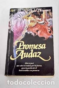 Gebrauchte B&uuml;cher: Promesa Audaz - Deveraux, Jude - Byblos - Javier Vergara