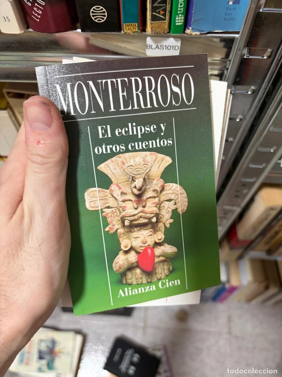 Libros de segunda mano: BLAS101D Augusto Monterroso EL ECLIPSE Y OTROS CUENTOS Alianza Cien