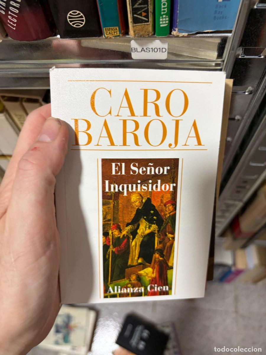 Gebrauchte B&uuml;cher: BLAS101D Julio Caro Baroja EL SE&Ntilde;OR INQUISIDOR Alianza Cien
