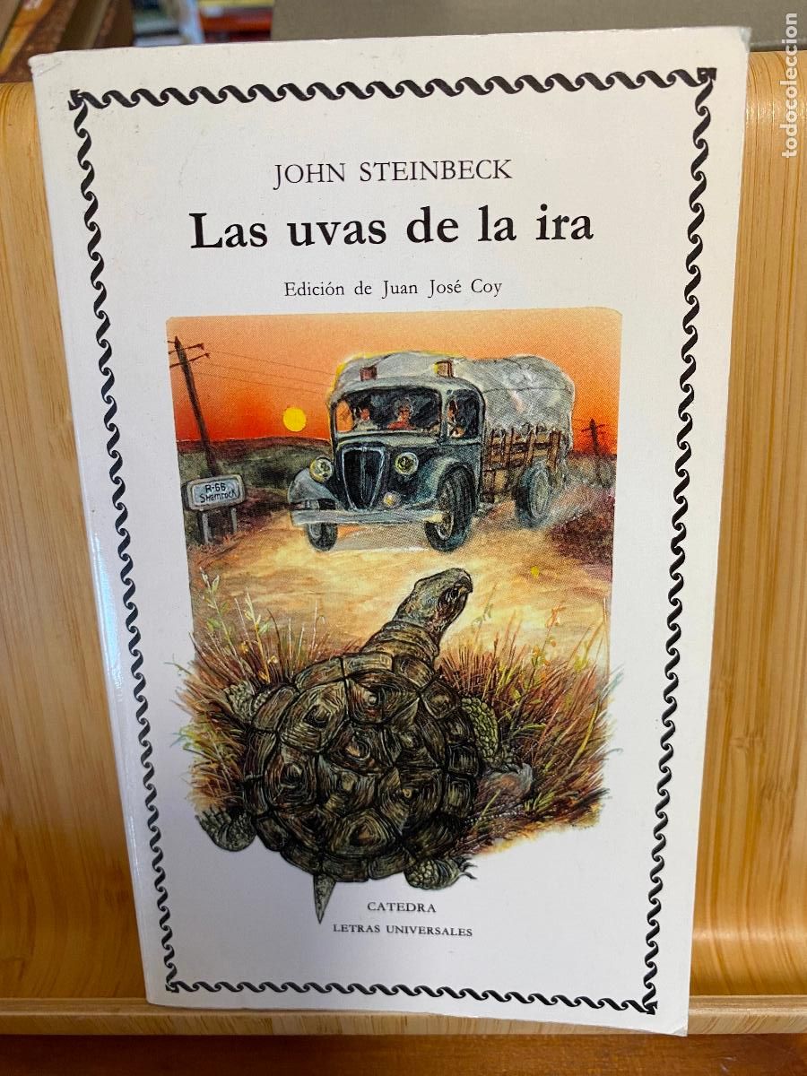 Libros de segunda mano: LAS UVAS DE LA IRA. JOHN STEINBECK. EDITORIAL C&Aacute;TEDRA. LETRAS UNIVERSALES N&ordm; 113