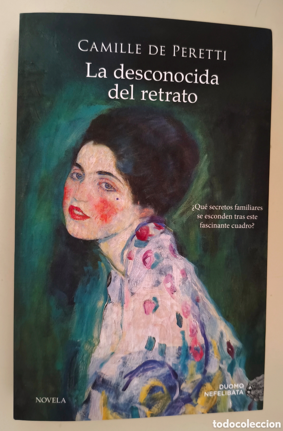 Libros de segunda mano: La desconocida del retrato, Camille de Peretti. Duomo ed. 9788410346789