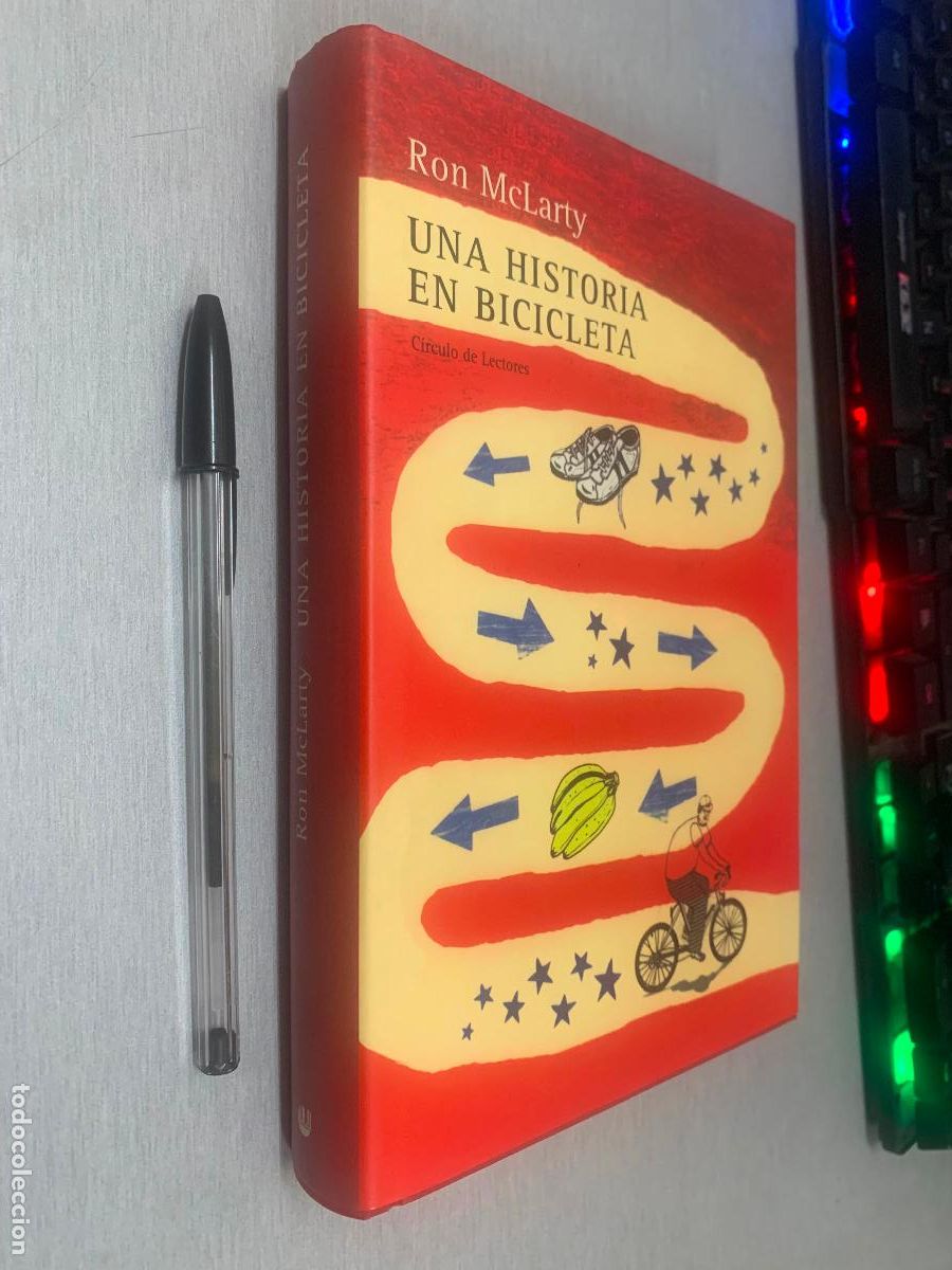 Libros de segunda mano: UNA HISTORIA EN BICICLETA / RON MCLARTY / C&Iacute;RCULO DE LECTORES