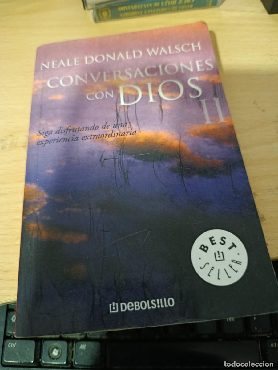 Libros de segunda mano: CONVERSACIONES CON DIOS. NEALE DONALD WALSCH. EST32B4