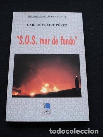 Libros de segunda mano: Sos, Mar de Fondo - Carlos Freire P&eacute;rez - Fontel