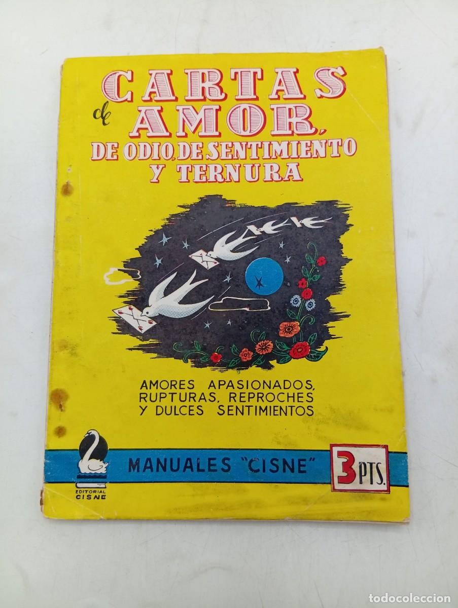 Libros de segunda mano: CARTAS DE AMOR, DE ODIO, DE SENTIMIENTO Y TERNURA. FERNANDO ALVAREZ LOPE. SIN FECHAR. PAGS : 45.