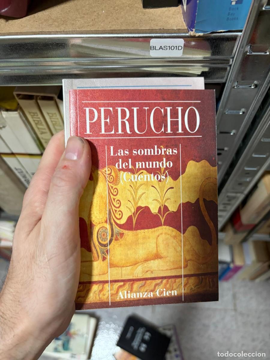 Libri di seconda mano: BLAS101D Joan Perucho Las sombras del mundo de los cuentos Alianza Cien