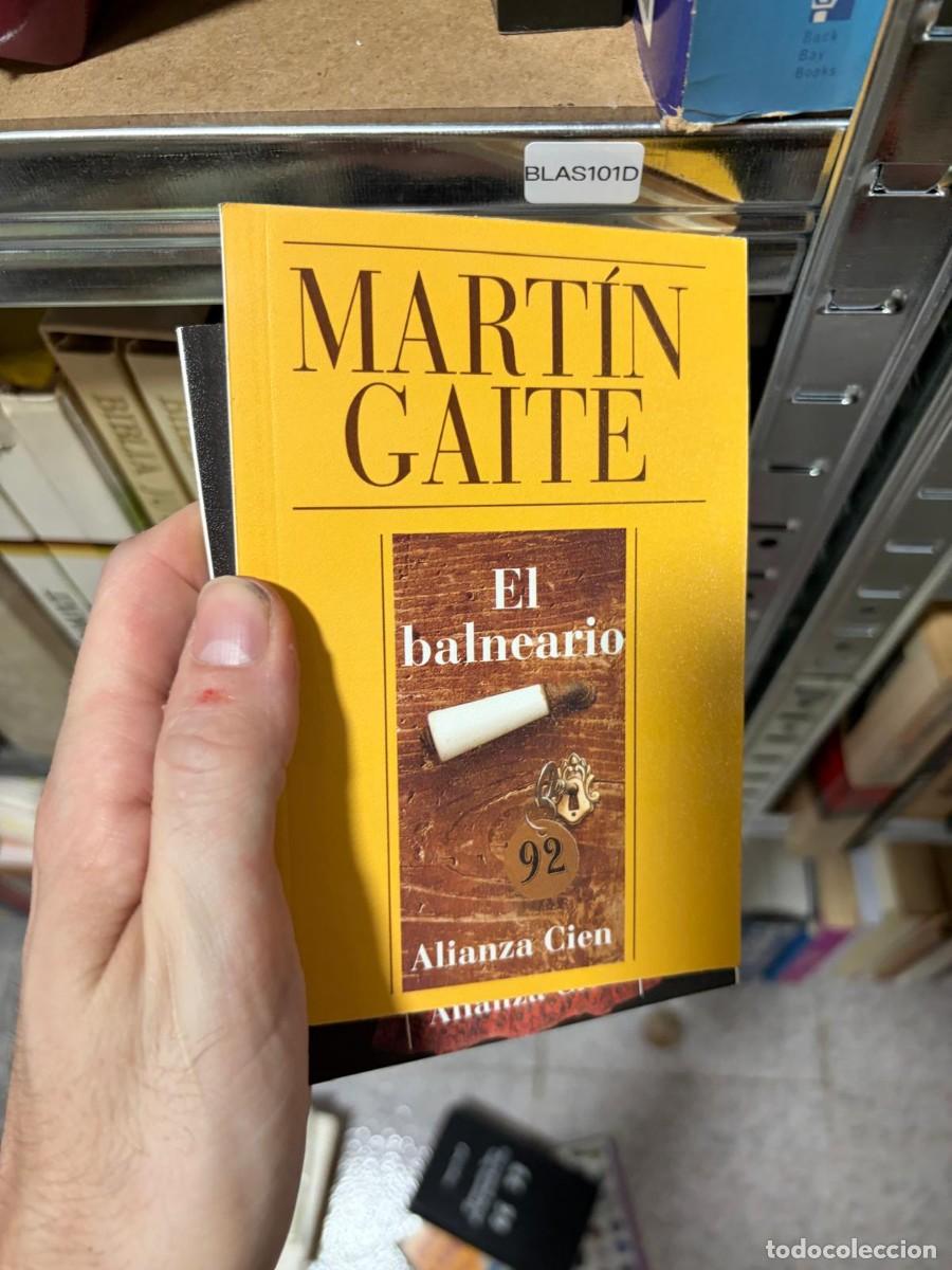 Gebrauchte B&uuml;cher: BLAS101D Mart&iacute;n Gaite, El balneario, Alianza Cien