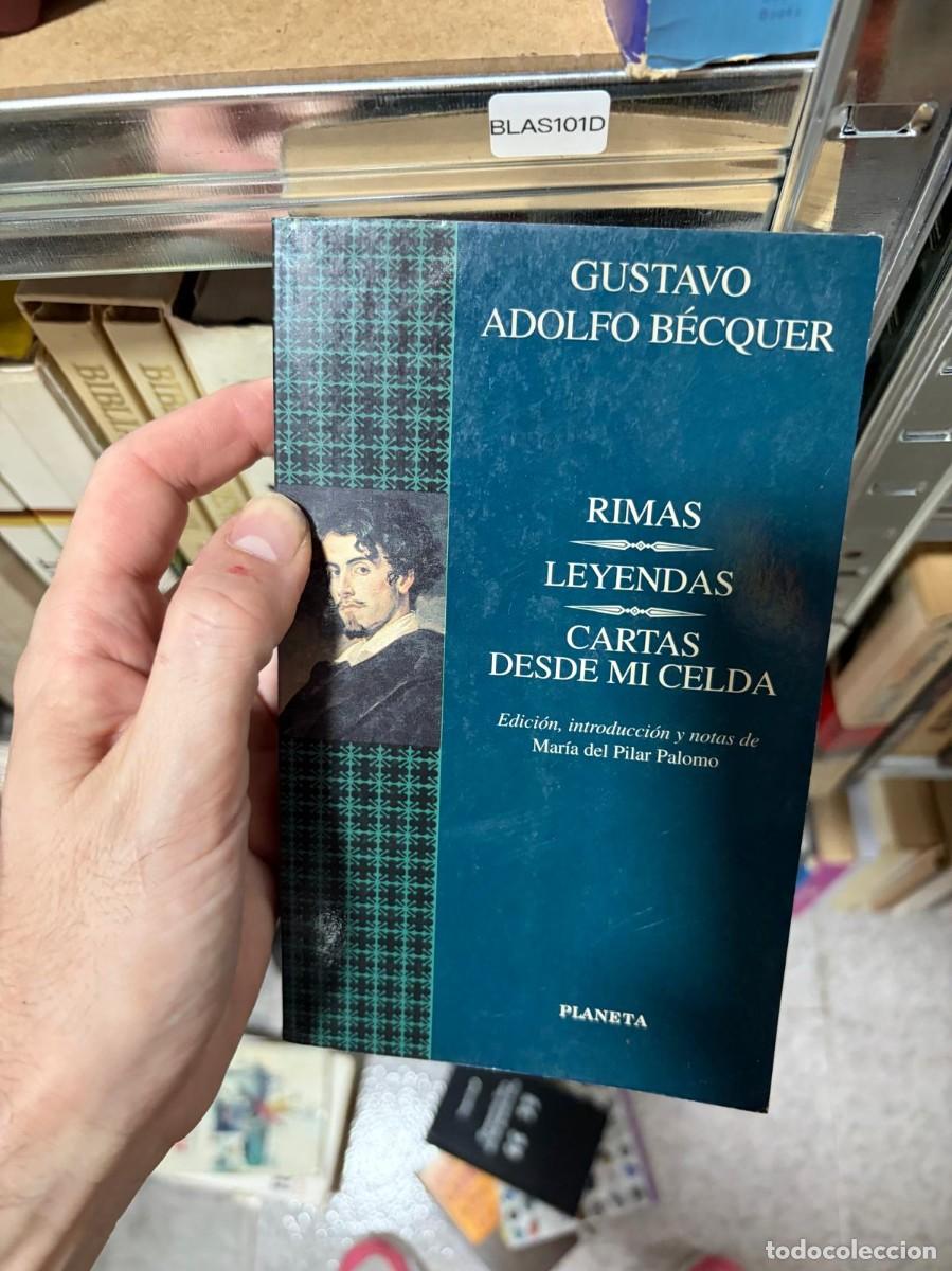 Libros de segunda mano: BLAS101D Gustavo Adolfo B&eacute;cquer, Rimas / Leyendas / Cartas desde mi celda, Planeta