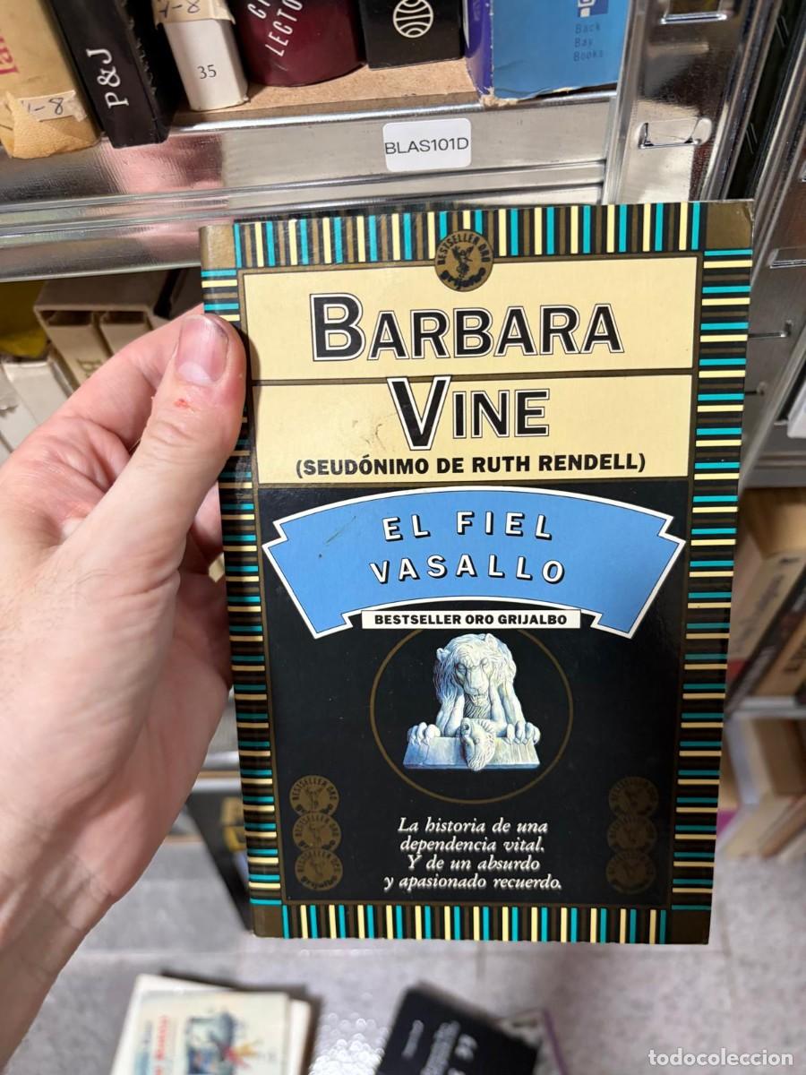 Libros de segunda mano: BLAS101D Barbara Vine (seud&oacute;nimo de Ruth Rendell), El fiel vasallo, Bestseller Oro Grijalbo
