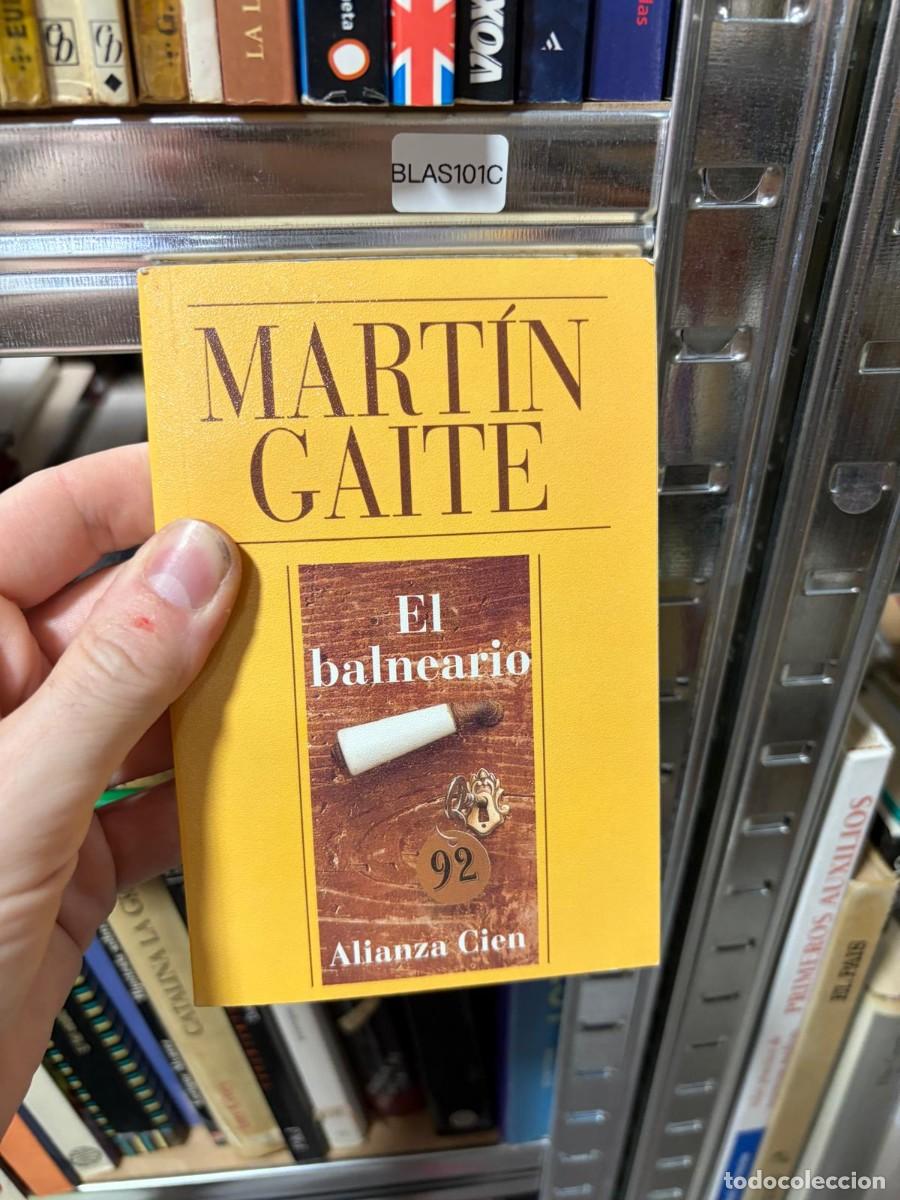 Libros de segunda mano: BLAS101C Carmen Mart&iacute;n Gaite, El balneario, Alianza Cien