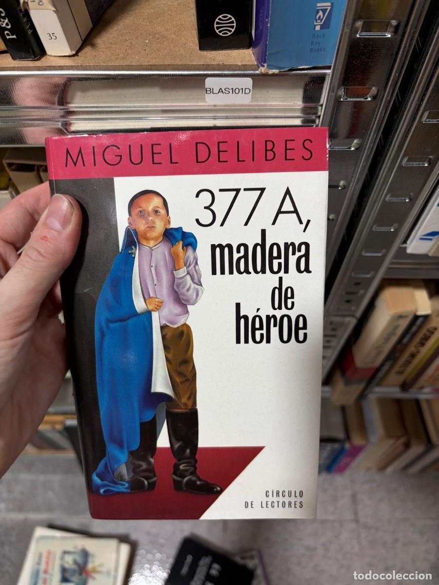 Libros de segunda mano: BLAS101D Miguel Delibes, 377A, madera de h&eacute;roe, C&iacute;rculo de Lectores