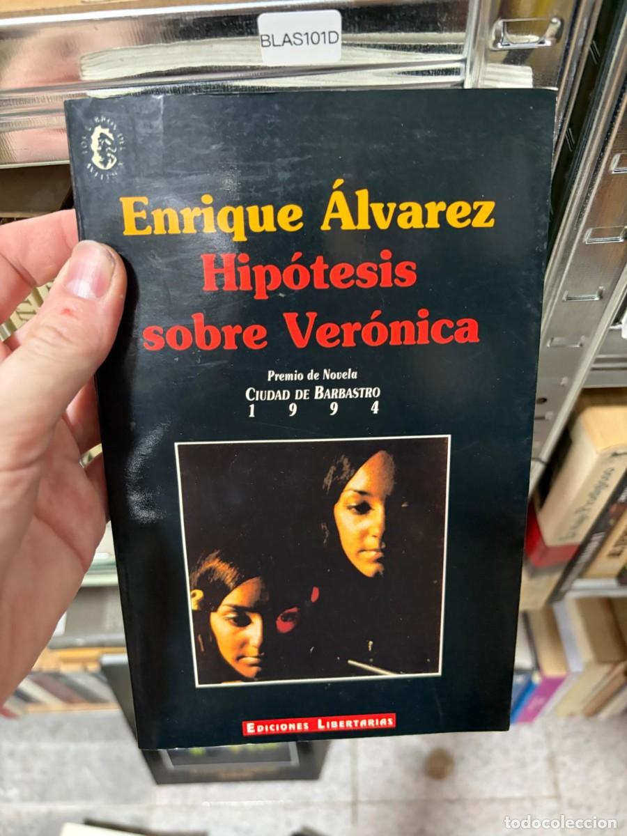 Libros de segunda mano: BLAS101D Hip&oacute;tesis sobre Ver&oacute;nica &mdash; Enrique &Aacute;lvarez &mdash; Ediciones Libertarias