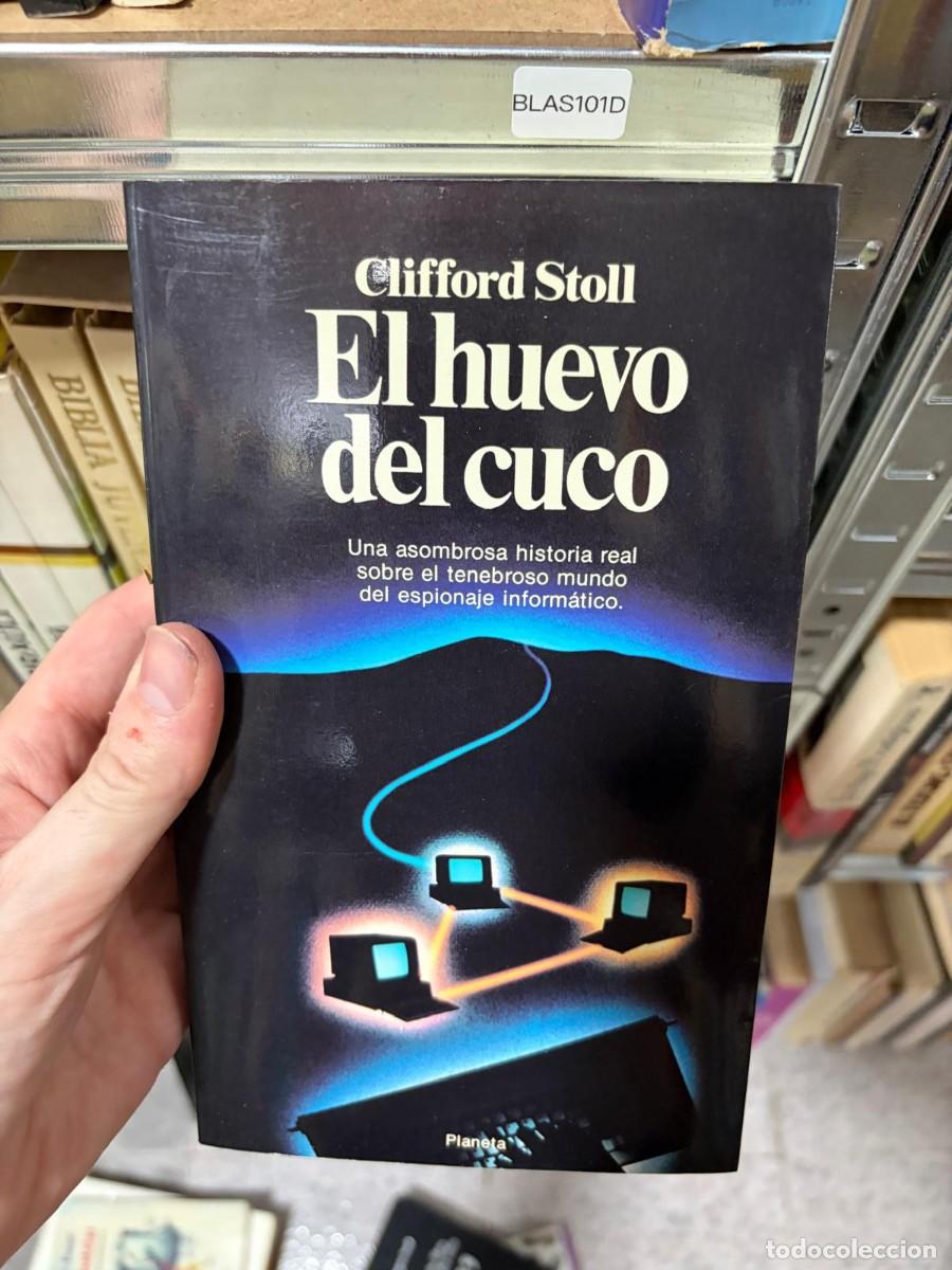 Libros de segunda mano: BLAS101D El huevo del cuco &mdash; Clifford Stoll &mdash; Planeta