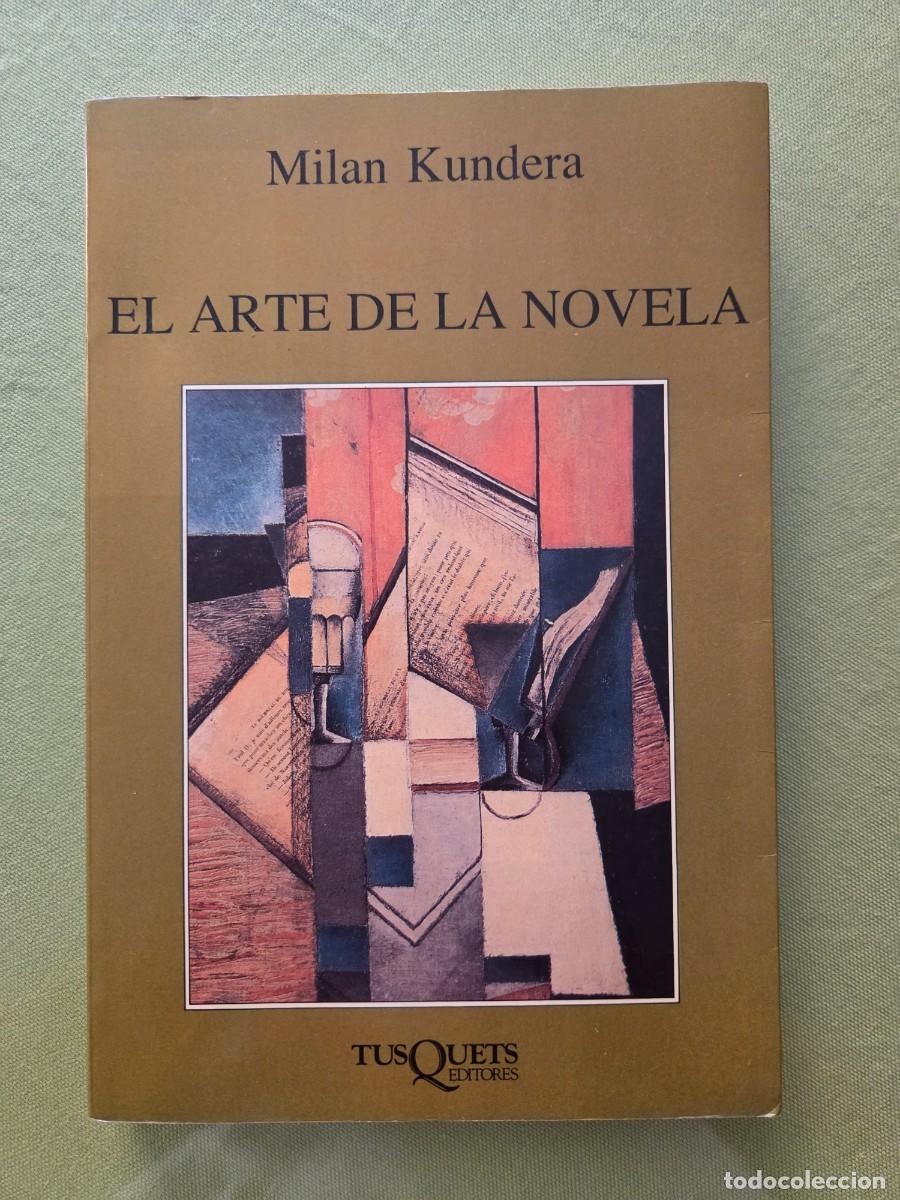 Libros de segunda mano: Milan Kundera. El arte de la novela.