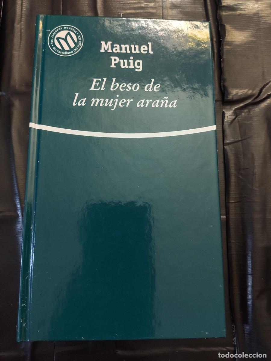 Libros de segunda mano: Libro &rdquo;El beso de la mujer ara&ntilde;a&rdquo; Manuel Puig