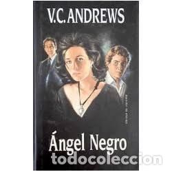 Angel Negro - V. C. Andrews - Alianza Editorial