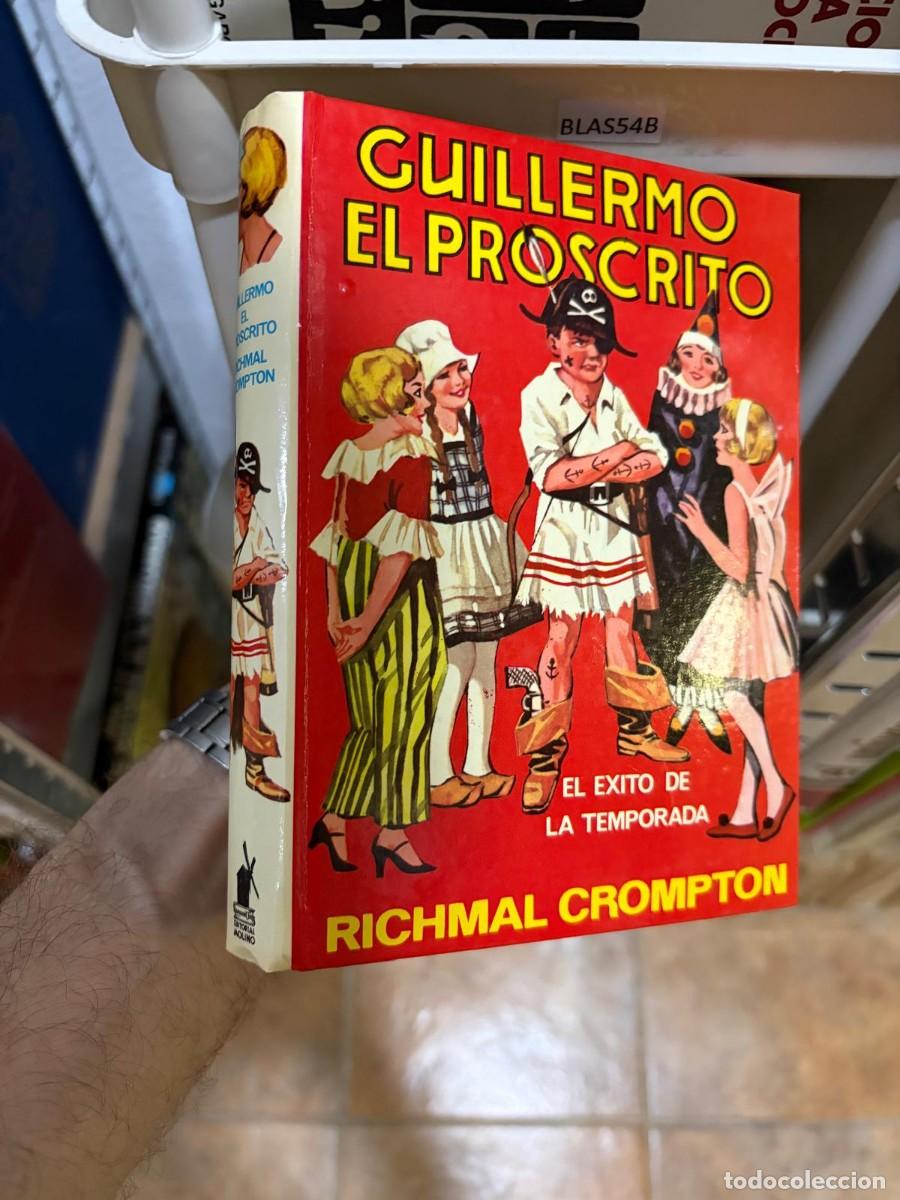 Libros de segunda mano: BLAS54B Guillermo el Proscrito, Richmal Crompton, Editorial Molino