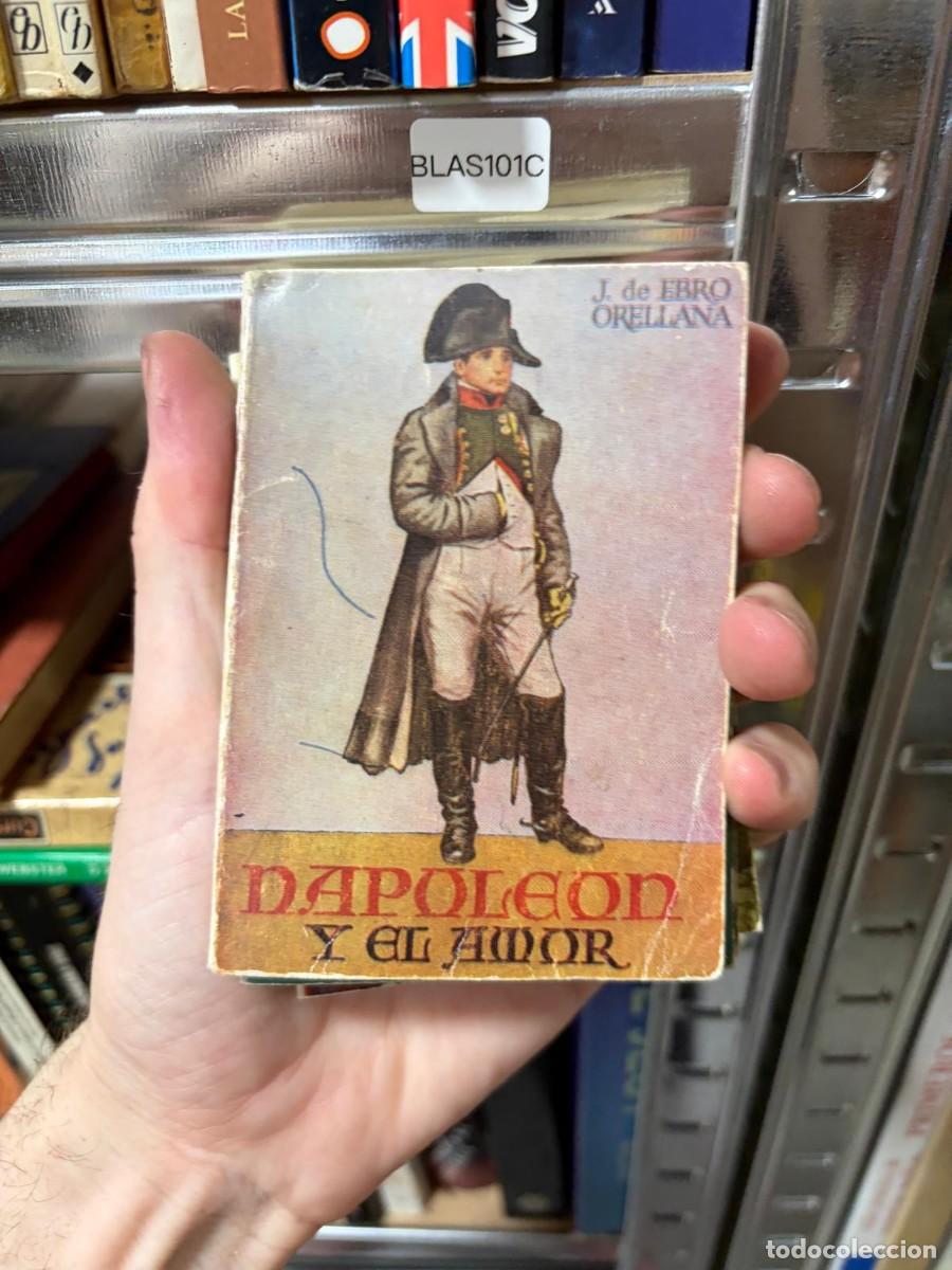 Gebrauchte B&uuml;cher: BLAS101C J. DE EBRO ORELLANA NAPOLE&Oacute;N Y EL AMOR COLECCI&Oacute;N PULGA