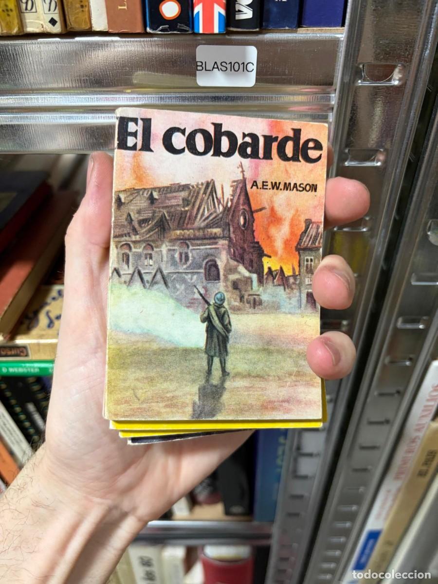 Second hand books: BLAS101C A. E. W. Mason El cobarde Colecci&oacute;n Pulga