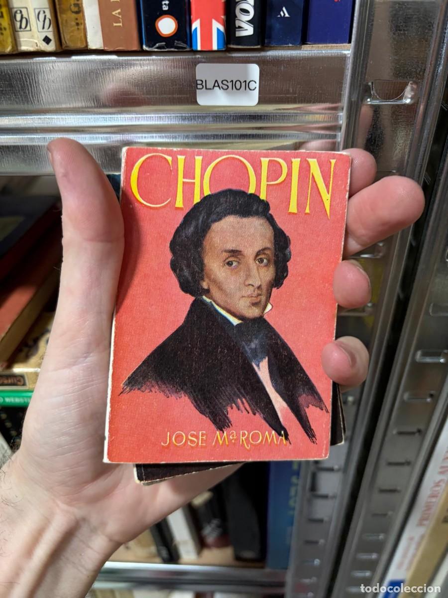 Second hand books: BLAS101C Chopin &mdash; Jos&eacute; M&ordf; Roma &mdash; Colecci&oacute;n Pulga