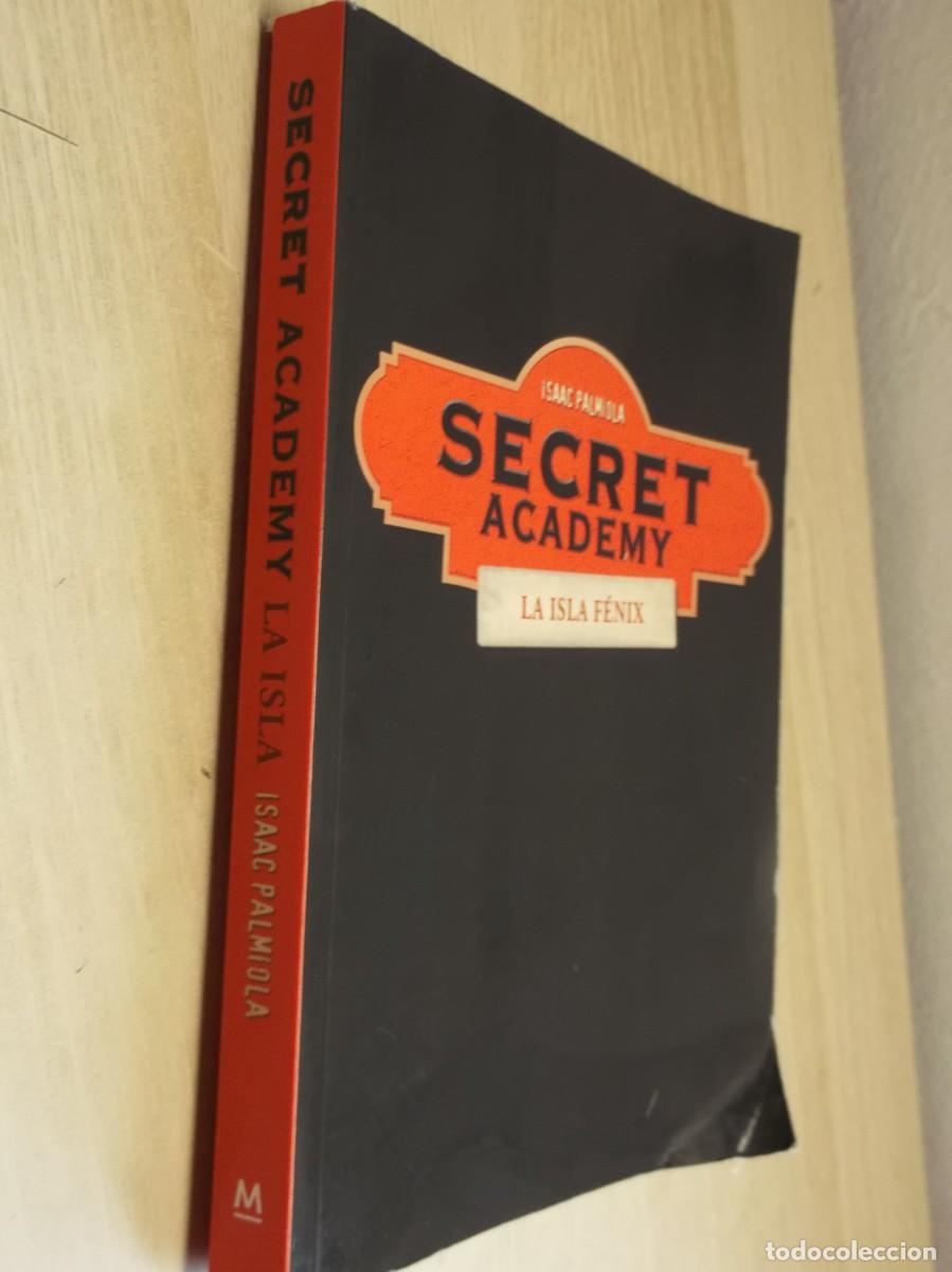 Gebrauchte B&uuml;cher: La isla F&eacute;nix (Secret Academy 1) de Isaac Palmiola -Tapa blanda EDICION NO VENAL 2013