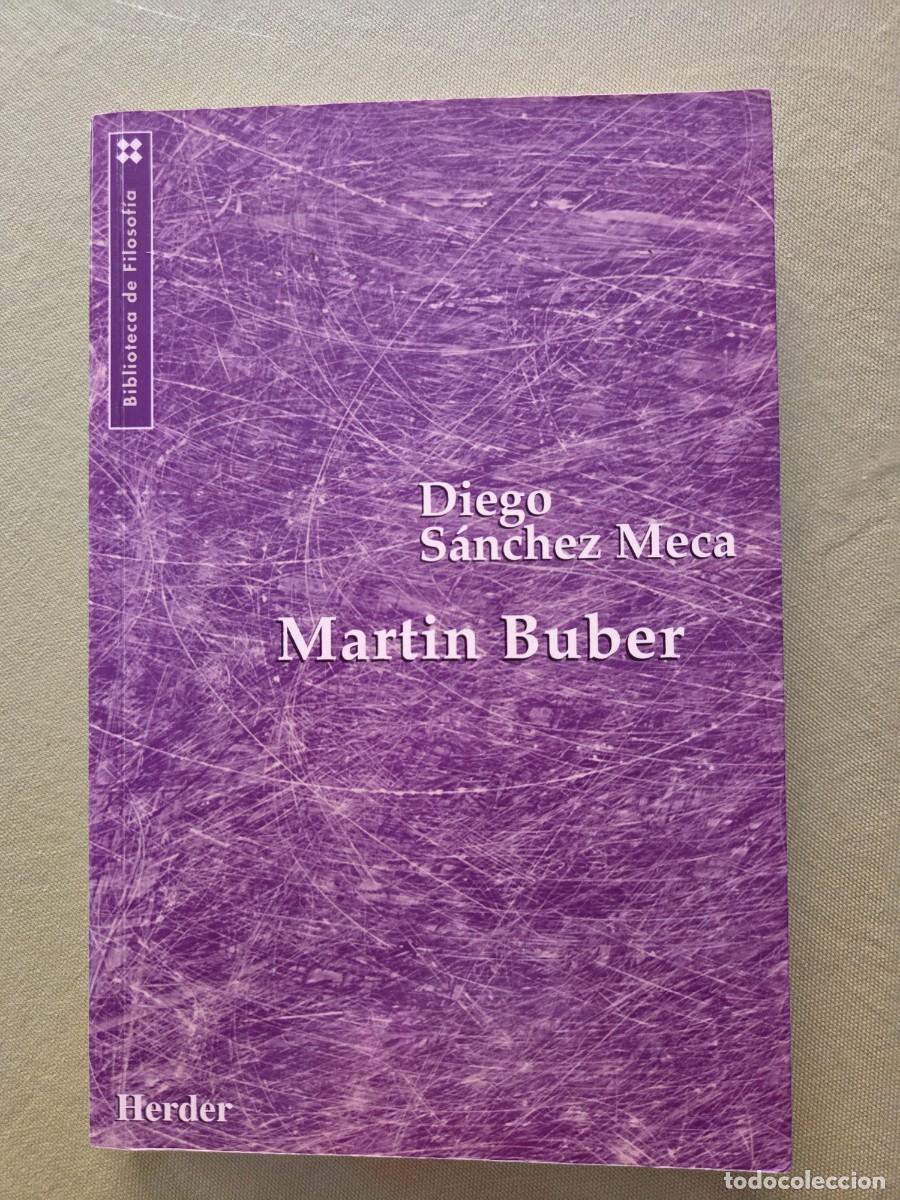 Libros de segunda mano: Martin Buber, Diego S&aacute;nchez Meca, Ed. Herder.
