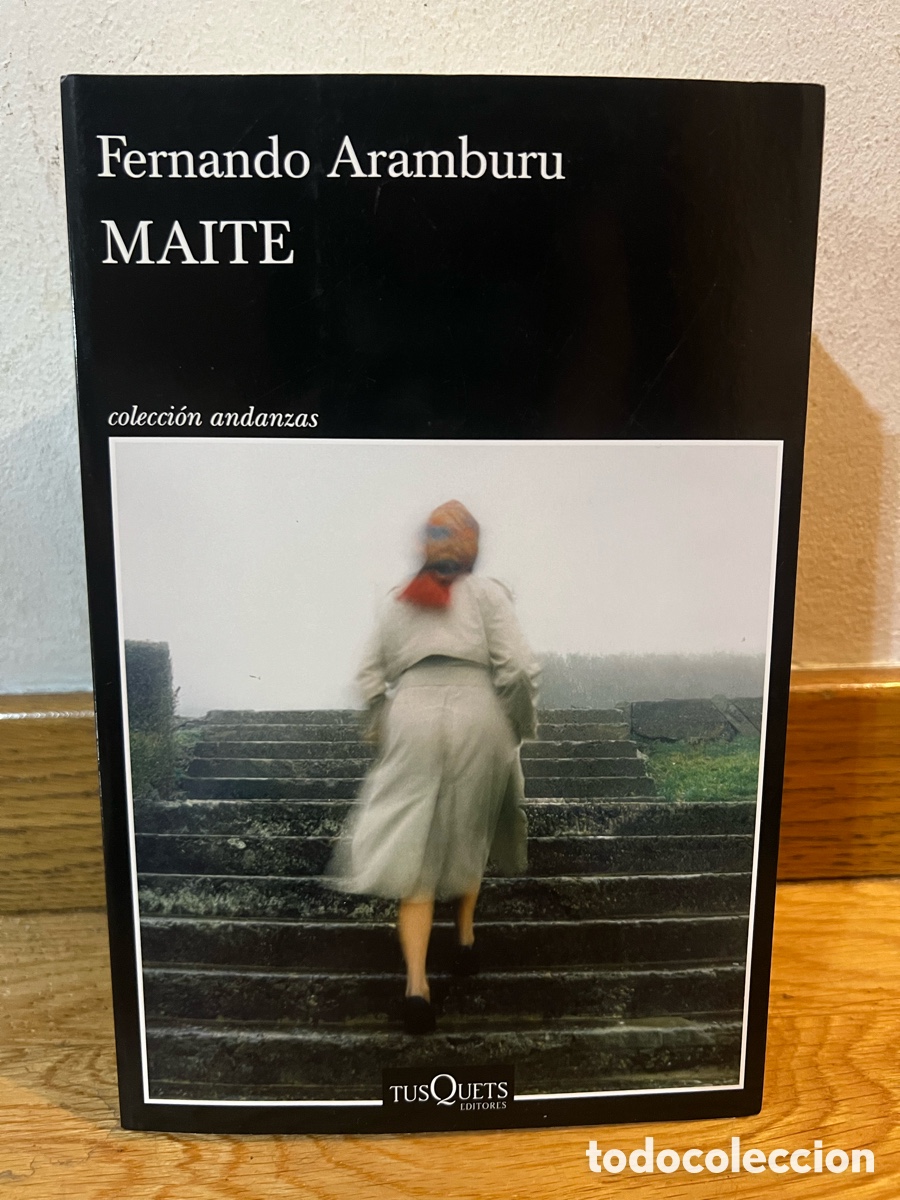 Libros de segunda mano: Fernando Aramburu MAITE