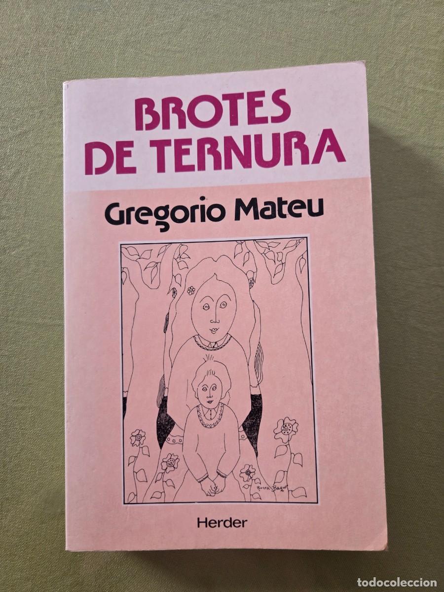 Libros de segunda mano: Brotes de ternura. Gregorio Mateu