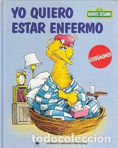 Libros de segunda mano: Yo Quiero Estar Enfermo - Varios - Rba - Barrio S&eacute;samo