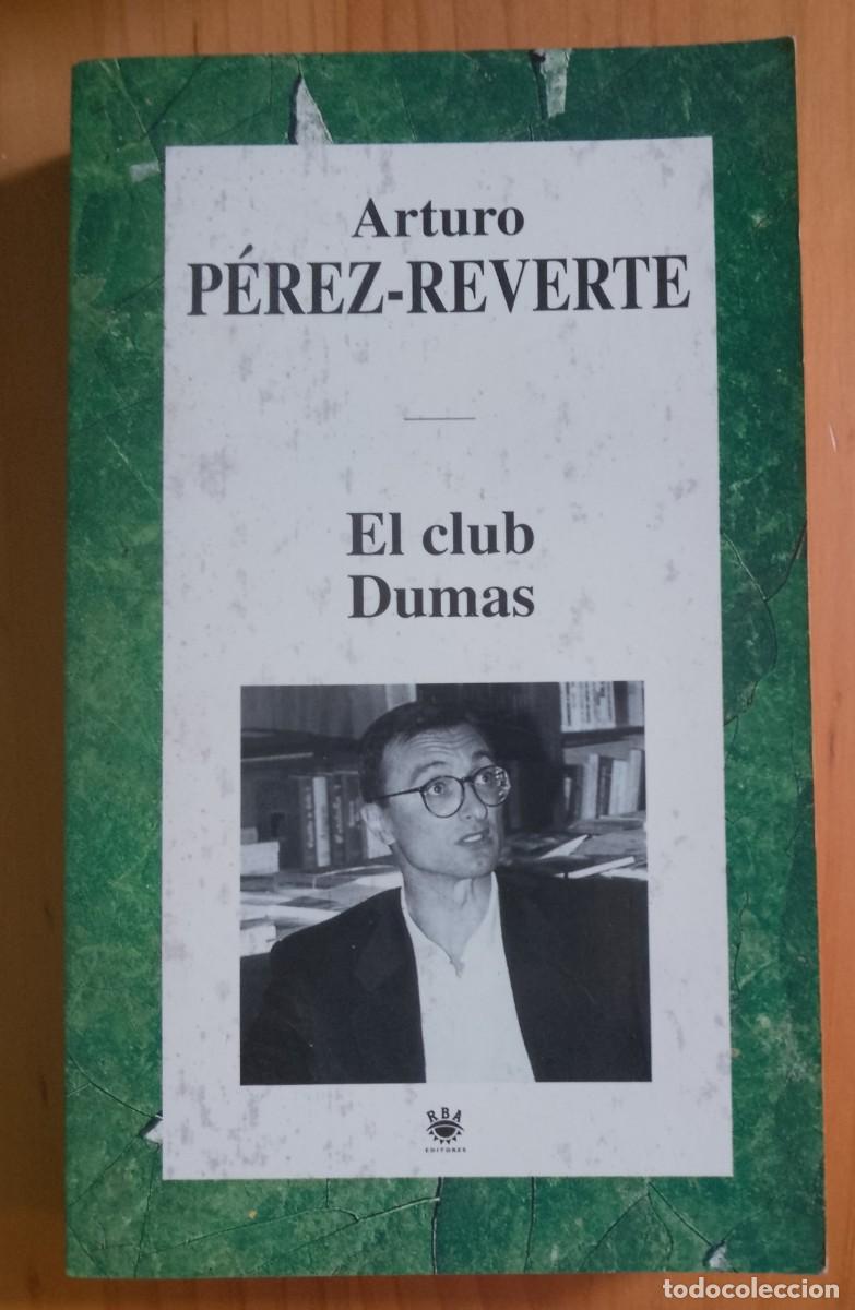 Livros em segunda m&atilde;o: EL CLUB DUMAS - ARTIRP P&Eacute;REZ-REVERTE