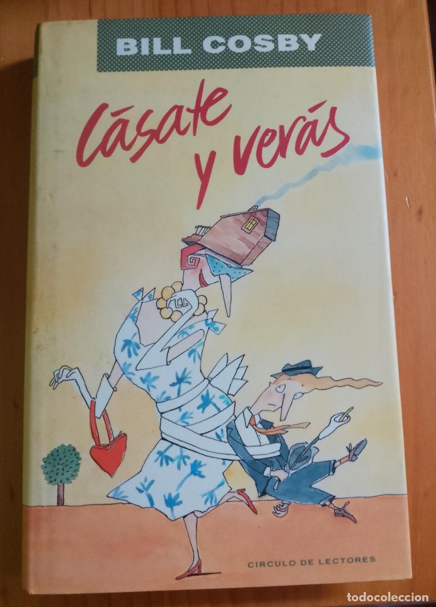 Libros de segunda mano: C&Aacute;SATE Y VER&Aacute;S - BILL COSBY